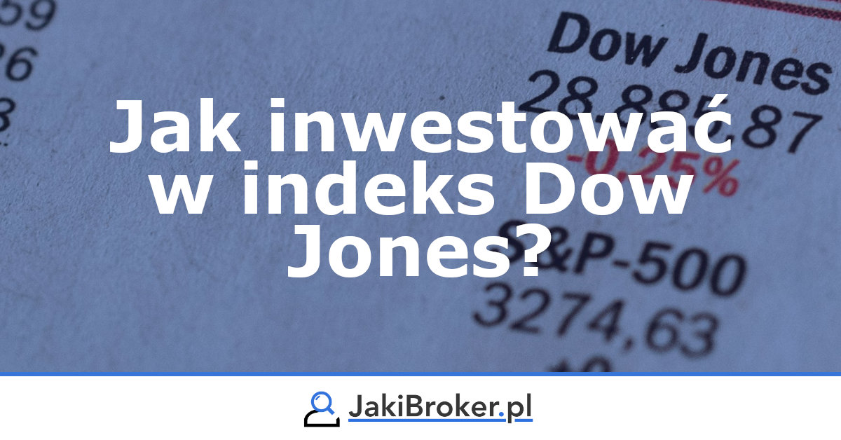 Inwestowanie w indeks Dow Jones