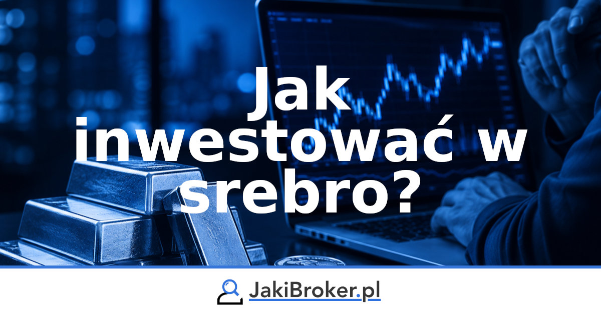Jak inwestować w srebro?