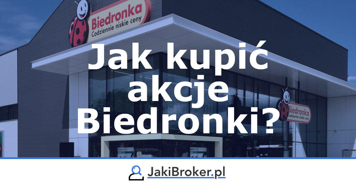 Jak kupić akcje Biedronki?