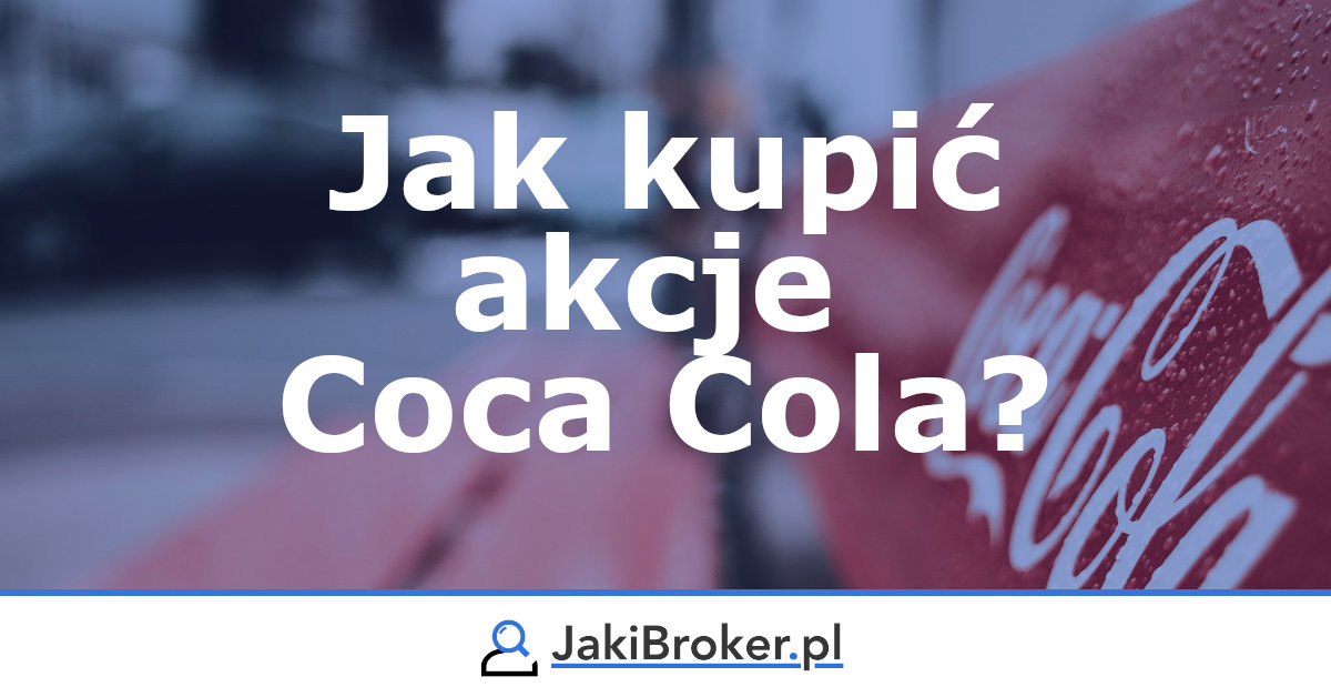 Jak kupić akcje Coca Cola?