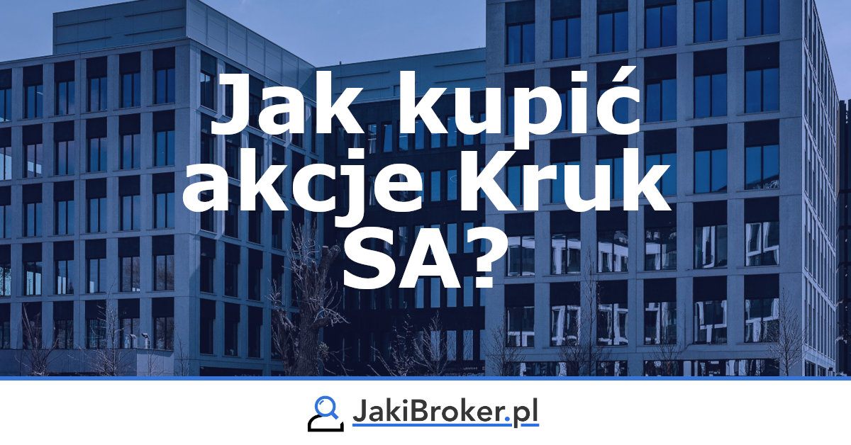 Jak kupić akcje Kruk SA