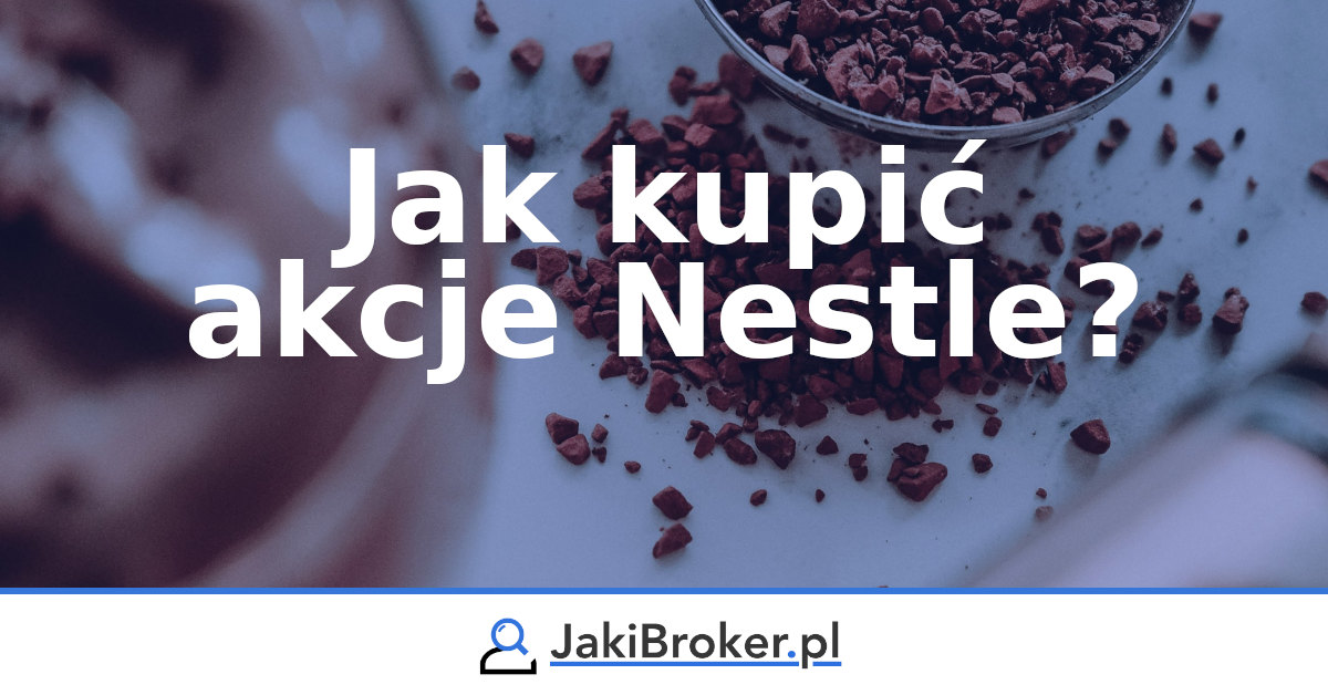 Jak kupić akcje Nestlé?