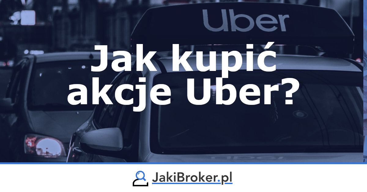 Jak kupić akcje Uber