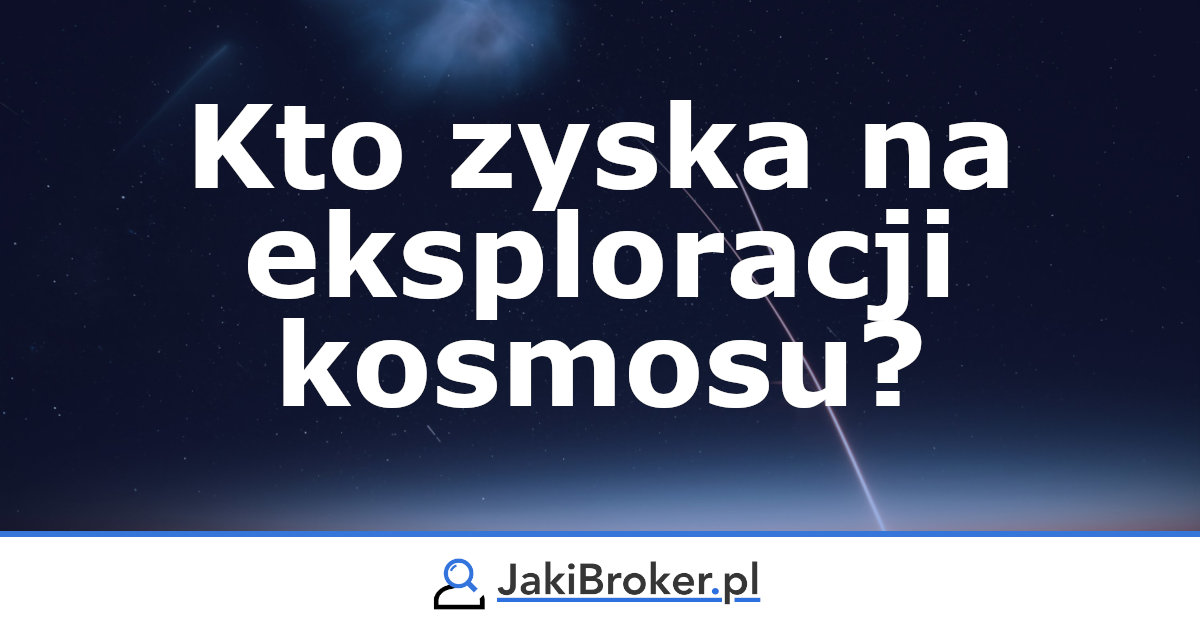 Nowy wyścig kosmiczny - kto zyska na eksploracji kosmosu?